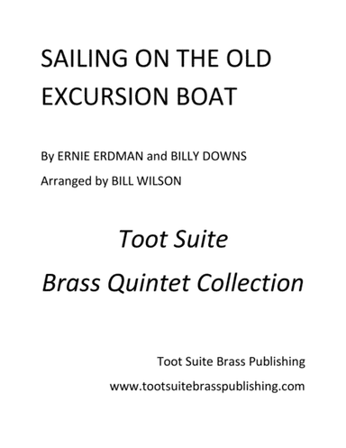 Sailing on the Old Excursion Boat (arr. Bill Wilson)