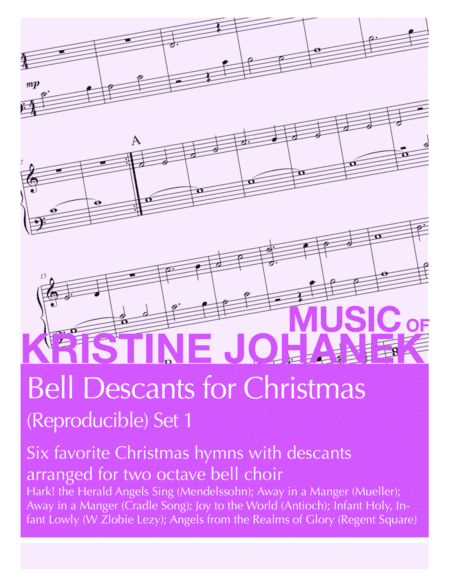 Bell Descants for Christmas (Reproducible) Set 1 (2 octaves) (arr. Kristine Johanek)