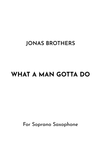 What A Man Gotta Do (arr. Jireh J.)