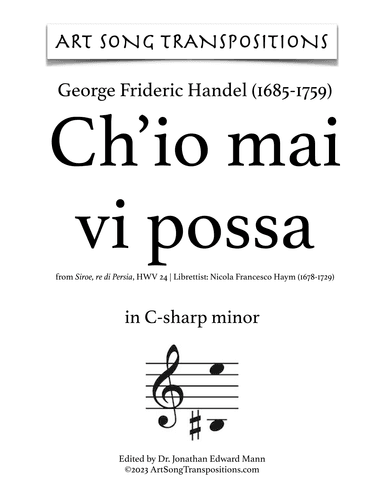 HANDEL: Ch’io mai vi possa (transposed to C-sharp minor) (arr. ArtSongTranspositions.com)