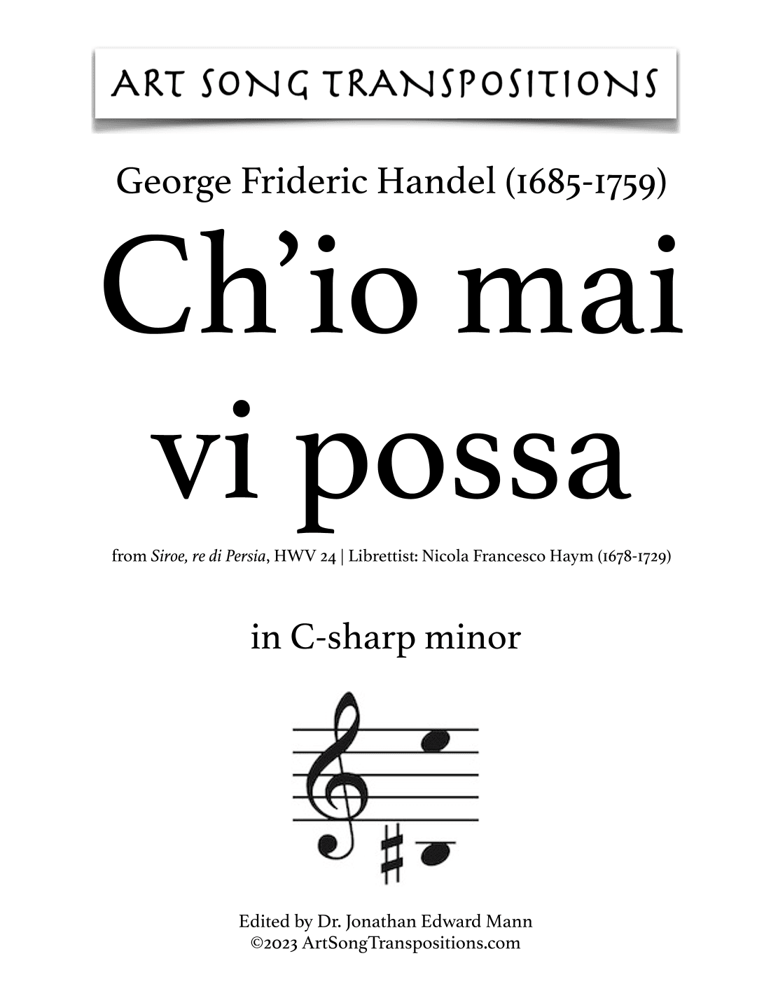 HANDEL: Ch’io mai vi possa (transposed to C-sharp minor) (arr. ArtSongTranspositions.com)