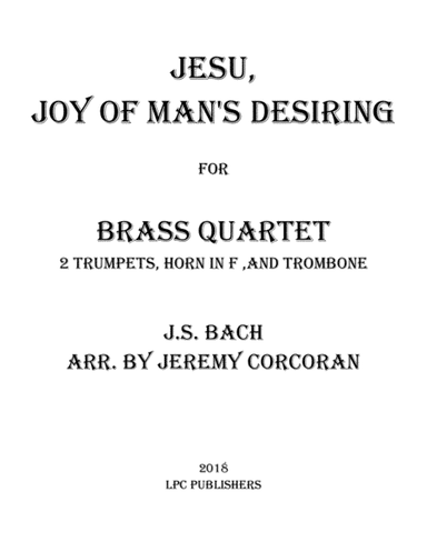 Jesu, Joy of Man's Desiring for Brass Quartet (arr. Jeremy Corcoran)