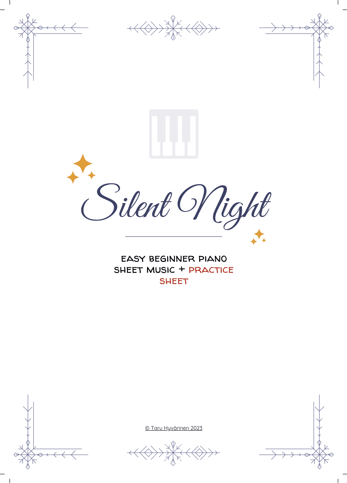 'Silent Night' Easy Beginner Christmas Piano Sheet Music + Practice Sheet for Kids/Teachers (arr. Taru Hyvärinen)