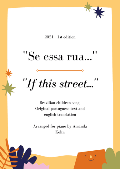If this street...'' / Se essa rua... - brazilian children song - piano transcription with lyrics (arr. Amanda Kohn)
