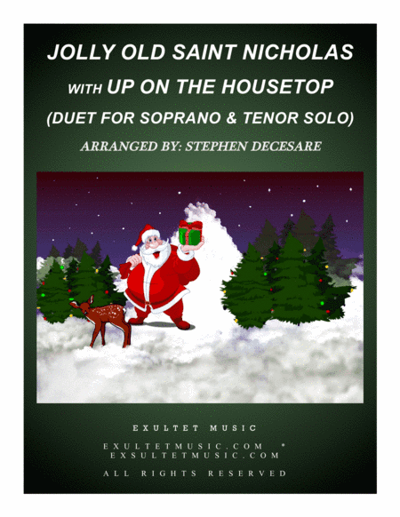 Jolly Old Saint Nicholas with Up On The Housetop (Duet for Soprano and Tenor Solo) (arr. Stephen DeCesare)
