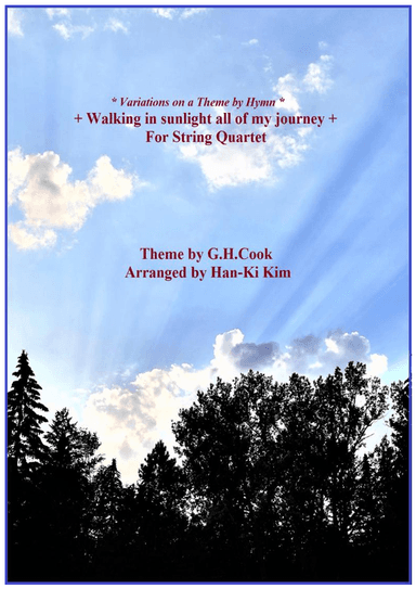 Walking in sunlight all of my journey (For String Quartet) (arr. Han-Ki Kim)