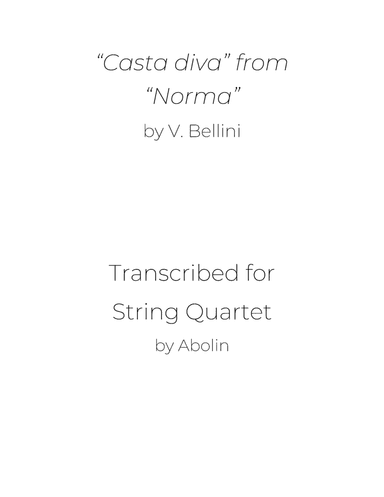 Bellini: "Casta diva" from "Norma" - String Quartet (arr. Abolin)
