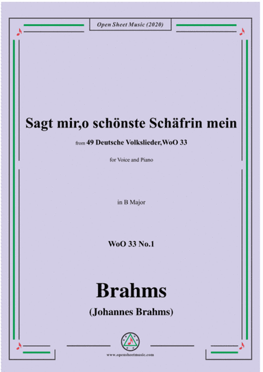Brahms-Sagt mir,o schönste Schäfrin mein,WoO 33 No.1,in B Major,for Voice&Pno (arr. MSM)