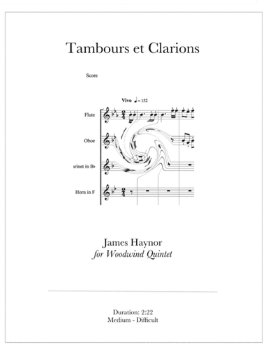 Tambours et Clarions for Woodwind Quintet (arr. James Haynor)