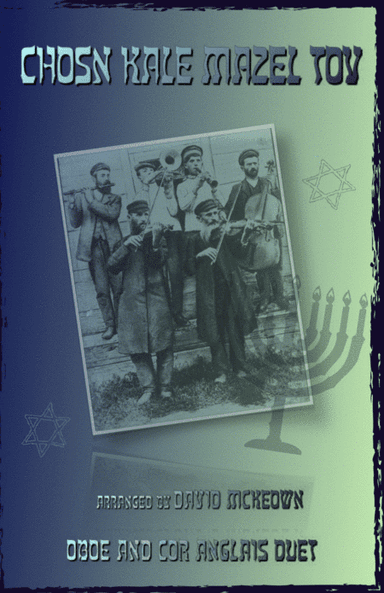 Mazel Tov, Klezmer Wedding Tune for Oboe and Cor Anglais, (or English Horn), Duet (arr. David McKeown)