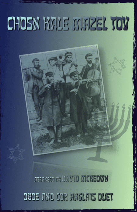 Mazel Tov, Klezmer Wedding Tune for Oboe and Cor Anglais, (or English Horn), Duet (arr. David McKeown)