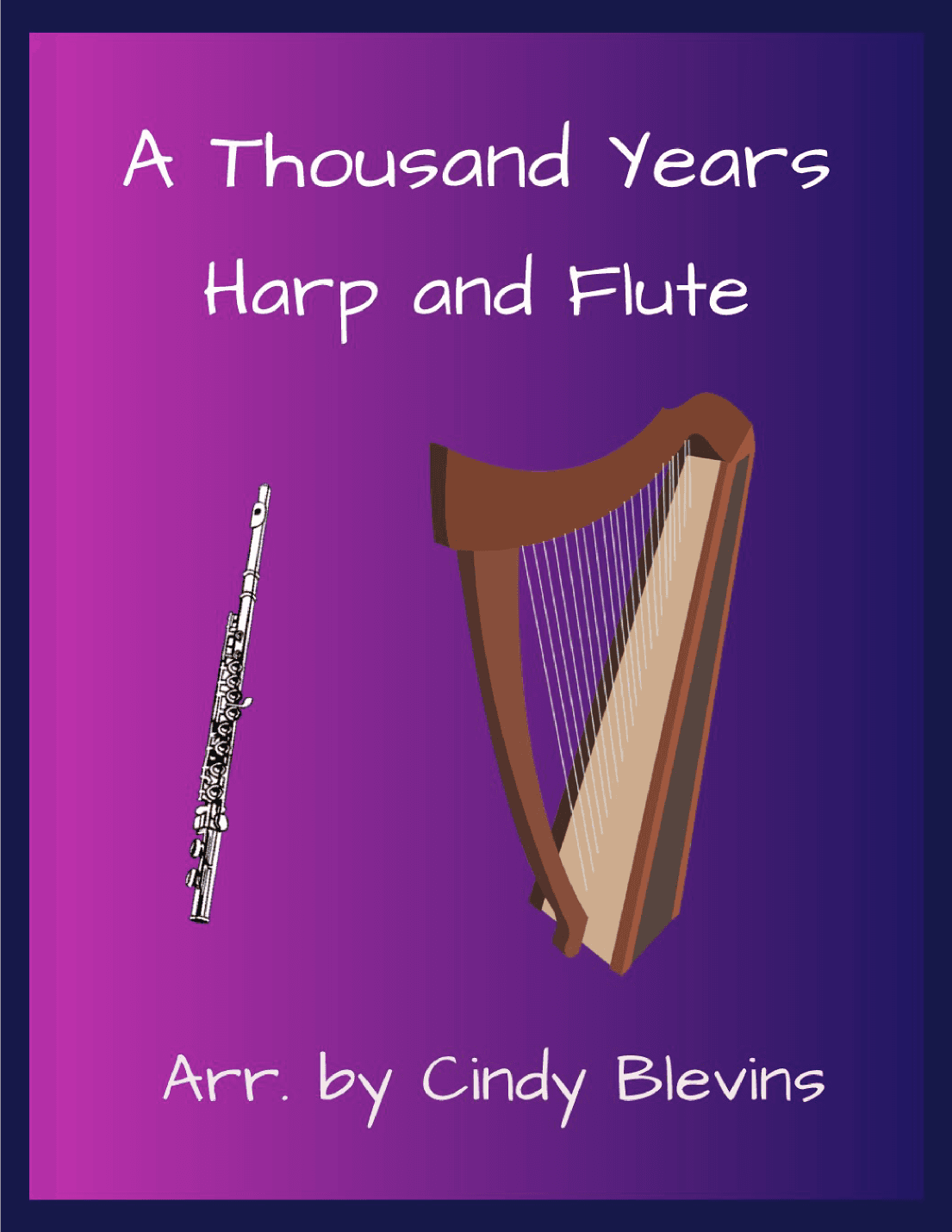 A Thousand Years (arr. Cindy Blevins)