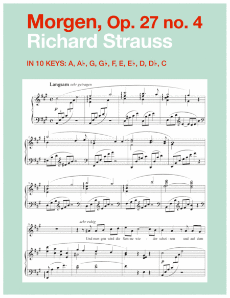 Morgen, Op. 27 no. 4 (in 10 keys: A, A-flat, G, G-flat, F, E, E-flat, D, D-flat, C major) (arr. Art Song Transpositions)