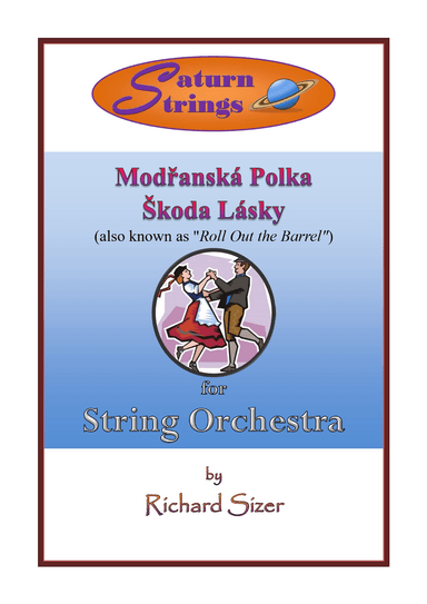 Modranská Polka - Škoda Lásky (Roll Out the Barrel) (arr. Richard Sizer)