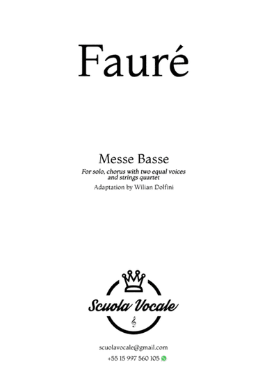 Messe Basse - G.Fauré - Female choir - String Quartet (arr. Wilian Dolfini)