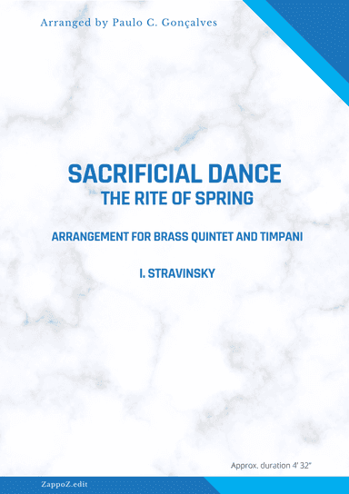 SACRIFICIAL DANCE from "The Rite of Spring" balet for Brass Quintet and Timpani (arr. Paulo Cesar Gonçalves)