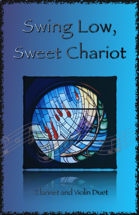 Swing Low, Swing Chariot, Gospel Song for Clarinet and Violin Duet (arr. David McKeown)
