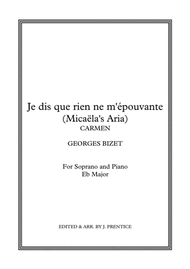 Je dis que rien ne m'épouvante (Micaëla's Aria) - Carmen (arr. Jonathan Prentice)
