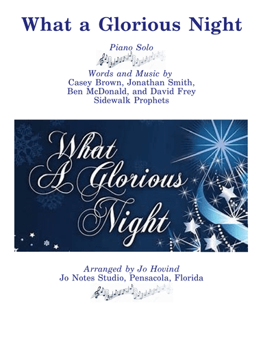 What A Glorious Night (arr. Jo Hovind | Jo Notes LLC, Pensacola, Florida)