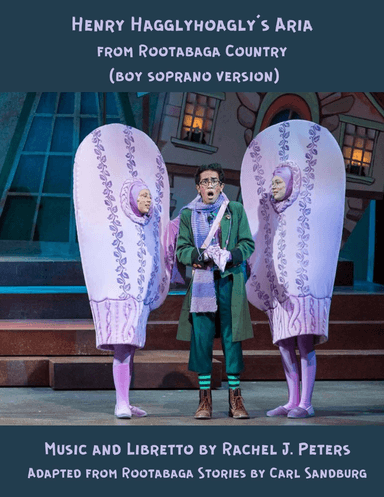 Henry Hagglyhoagly's Aria (Boy Soprano Version)