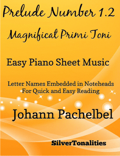 Prelude Number 1.2 Magnificat Primi Toni Easy Piano Sheet Music (arr. SilverTonalities)