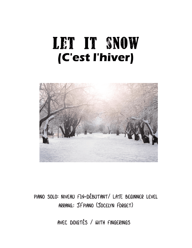 Let It Snow! Let It Snow! Let It Snow! (arr. Jocelyn Forget)