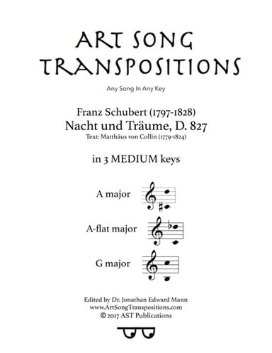 SCHUBERT: Nacht und Träume, D. 827 (in 3 medium keys: A, A-flat, G major) (arr. ArtSongTranspositions.com)