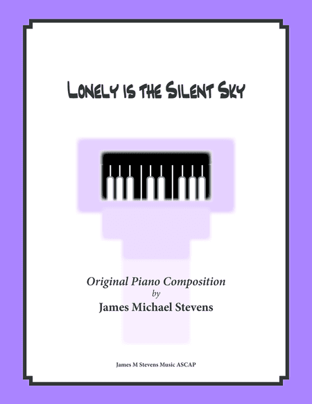 Lonely is the Silent Sky