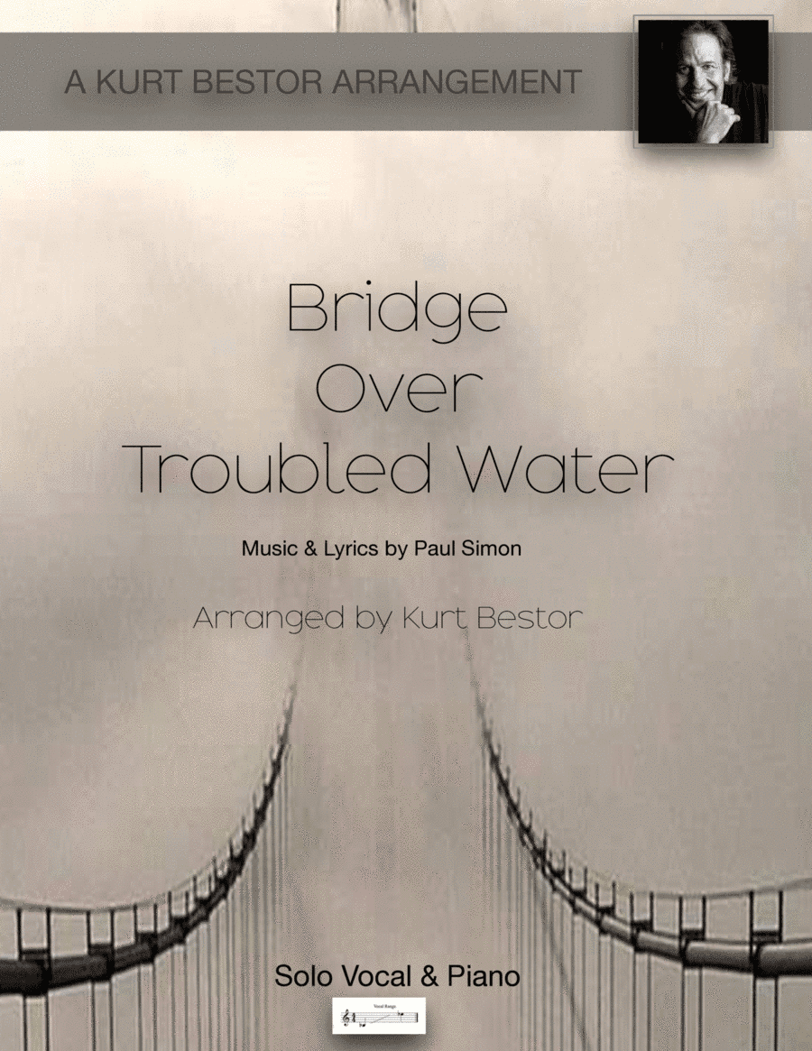 Bridge Over Troubled Water (arr. Kurt Bestor)