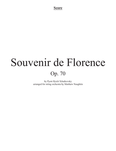 Souvenir de Florence arranged for String Orchestra (arr. Matthew Naughtin)