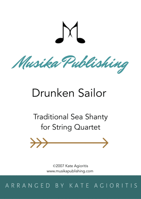 Drunken Sailor - for String Quartet (arr. K. Agioritis)