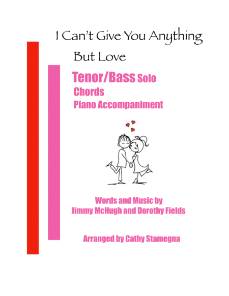 I Can't Give You Anything But Love (arr. Cathy Stamegna)