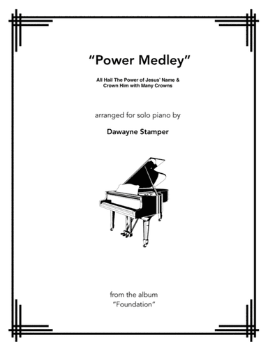 Power Medley (arr. Dawayne Dale Stamper)