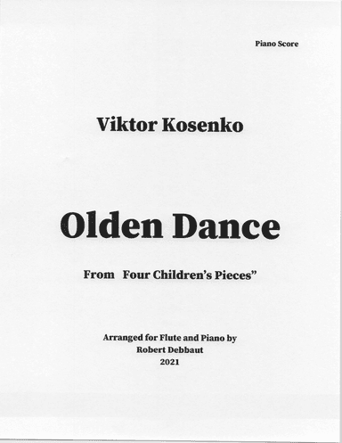 "Olden Dance" by Viktor Kosenko (from Four Children's Pieces for Flute) (arr. Robert Debbaut)