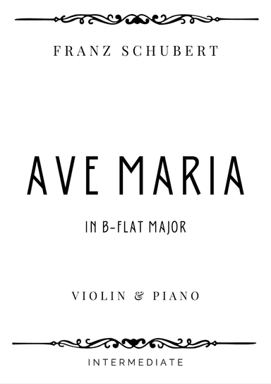 Schubert - Ave Maria in B-Flat Major - Intermediate (arr. Piacere Music Sheets)
