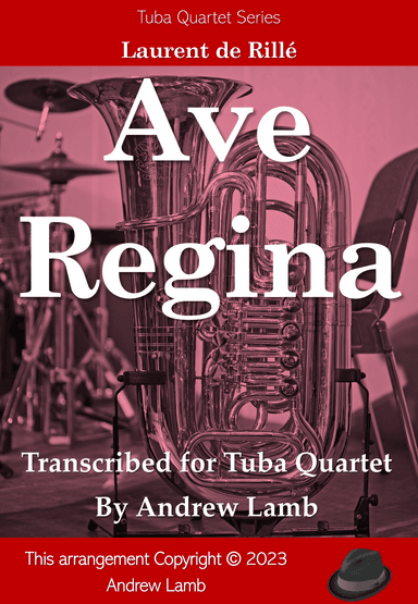 Ave Regina (for Tuba Quartet) (arr. Andrew Lamb)