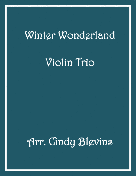 Winter Wonderland (arr. Cindy Blevins)