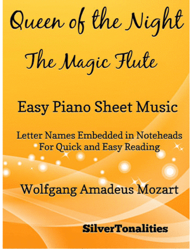 Queen of the Night Magic Flute Easy Piano Sheet Music (arr. SilverTonalities)