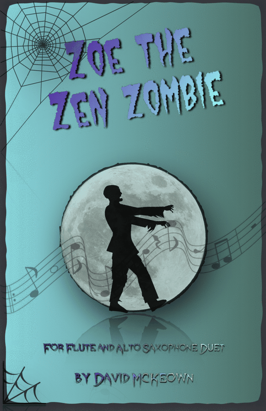 Zoe the Zen Zombie, Spooky Halloween Duet for Flute and Alto Saxophone