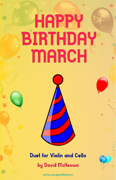 Happy Birthday March, for Violin and Cello Duet (arr. David McKeown)