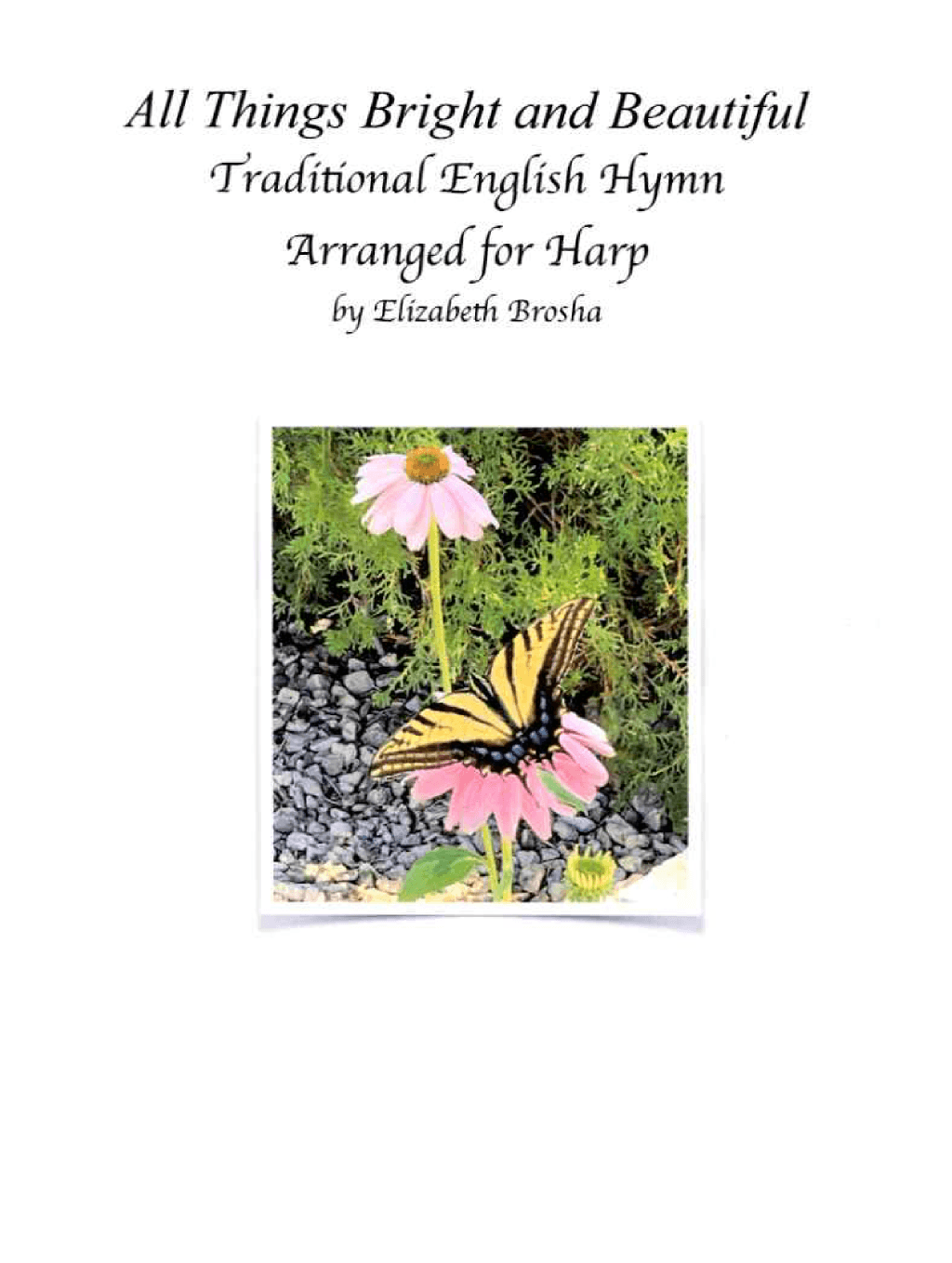 All Things Bright and Beautiful Harp Solo (arr. Elizabeth Brosha)