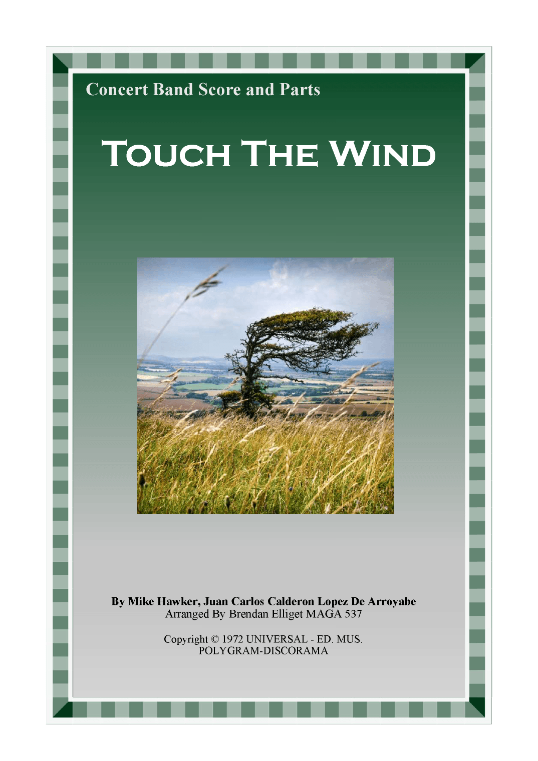 Touch The Wind (arr. Brendan James Elliget MAGA 537)