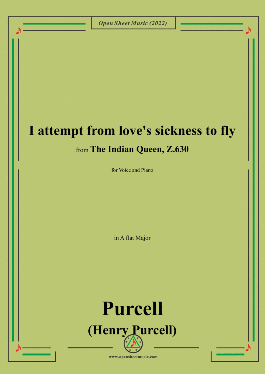 Purcell-I attempt from Love's sickness to fly,in A flat Major,from 'The Indian Queen,Z.630',for Voic (arr. Open Cloud)