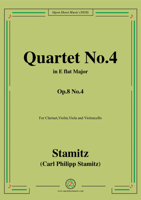 Stamitz-Quartet No.4 in E flat Major,Op.8 No.4,for Clarinet,Vln,Vla&VC (arr. MSM)