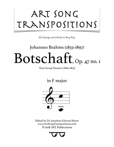 BRAHMS: Botschaft, Op. 47 no. 1 (transposed to F major) (arr. ArtSongTranspositions.com)