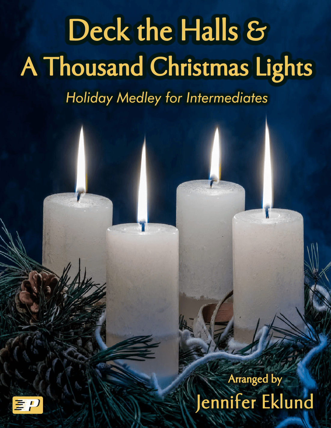 Deck the Halls (Holiday Medley for Intermediates) (arr. Jennifer Eklund)