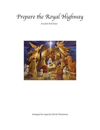 Prepare the Royal Highway (arr. David Christensen)