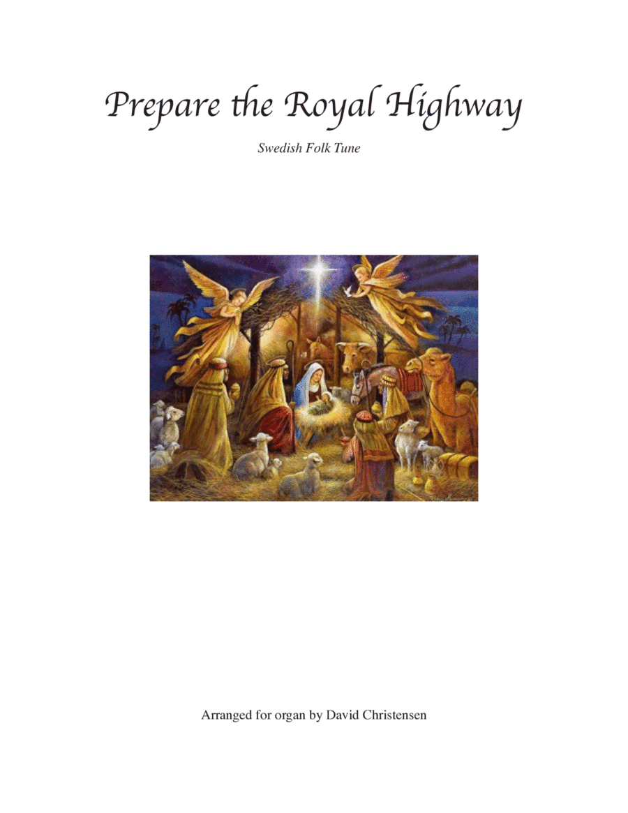 Prepare the Royal Highway (arr. David Christensen)