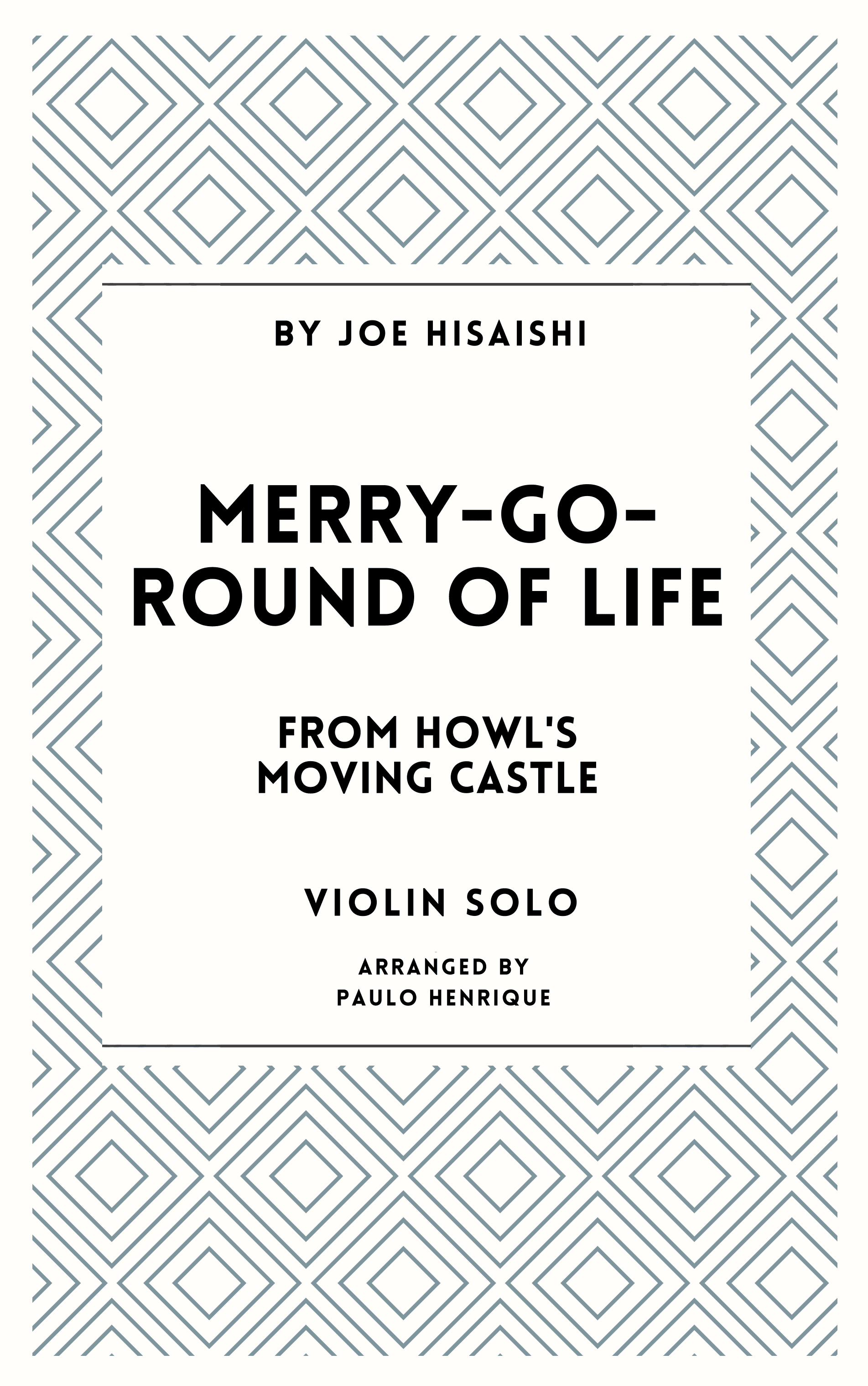 Merry-go-round Of Life (arr. Paulo Henrique)
