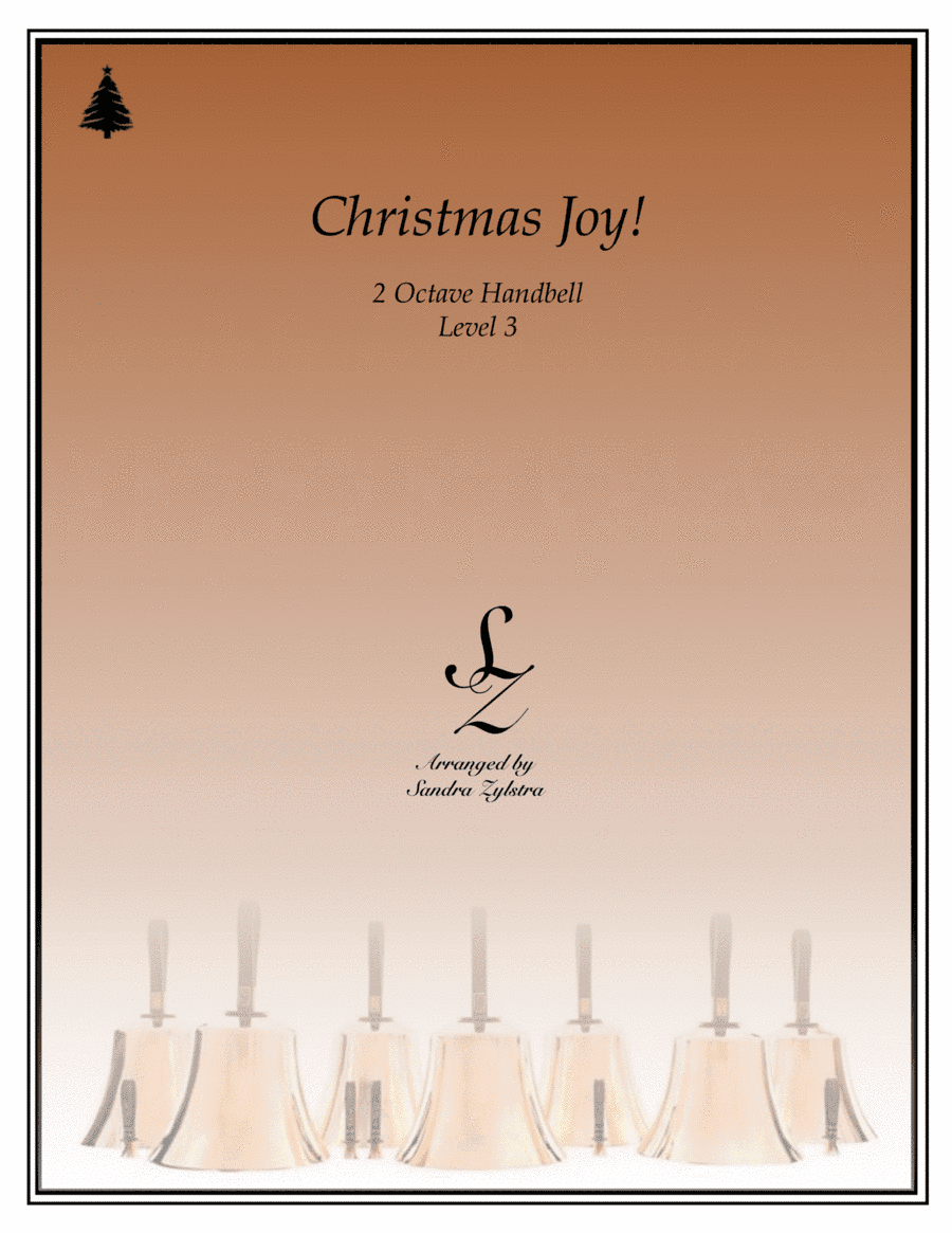 Christmas Joy! (2 octave handbells) (arr. Sandra Zylstra)